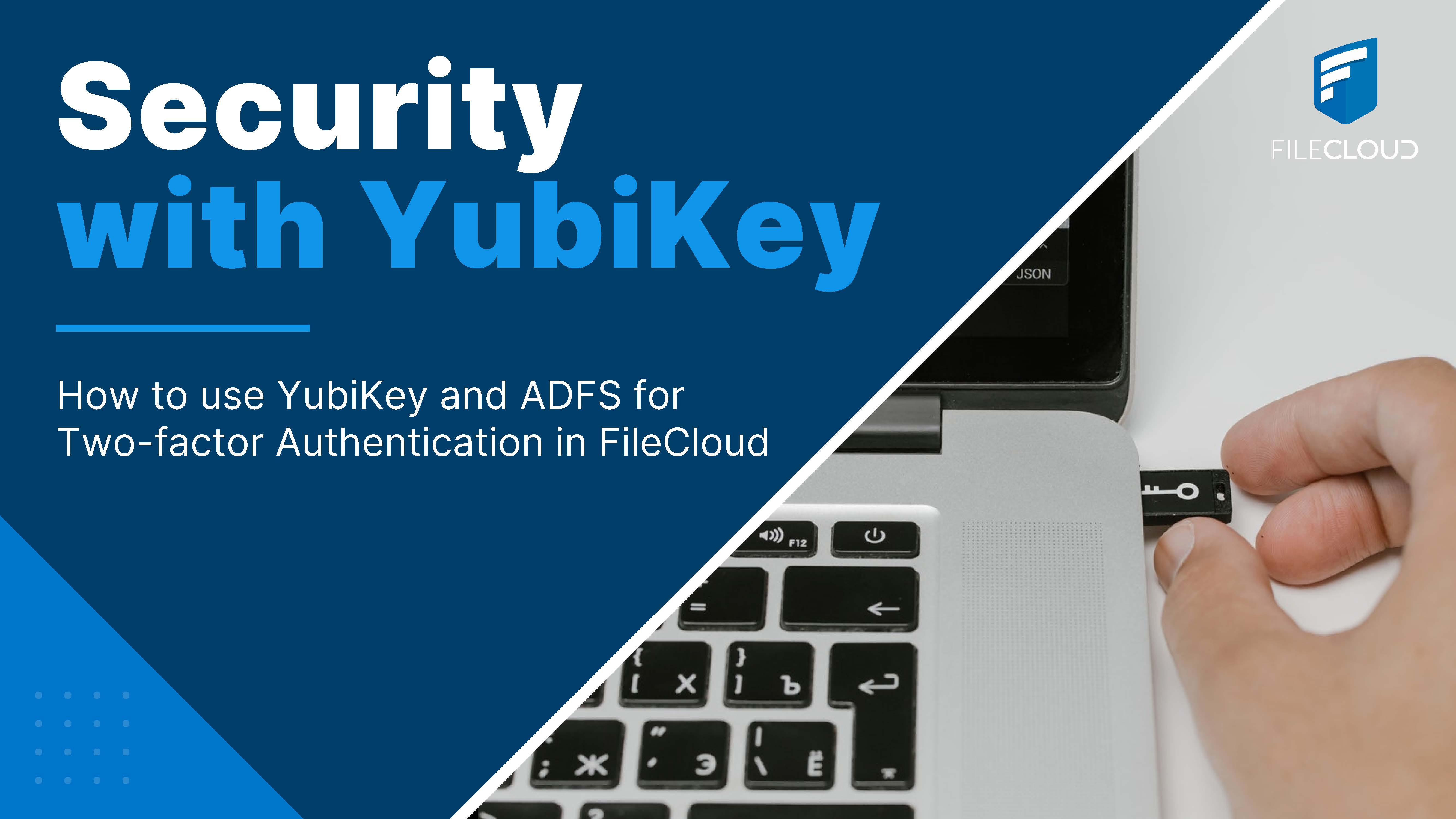 Microsoft and YubiKeys, Two-Factor Authentication